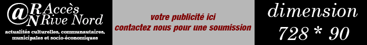 Accès Rive Nord bannière publicitaire. Votre publicité en format 728x90.